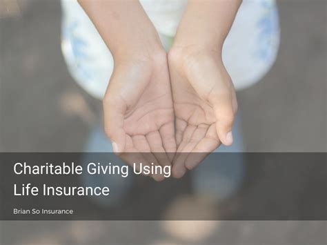 How to Use Life Insurance for Charitable Giving – .